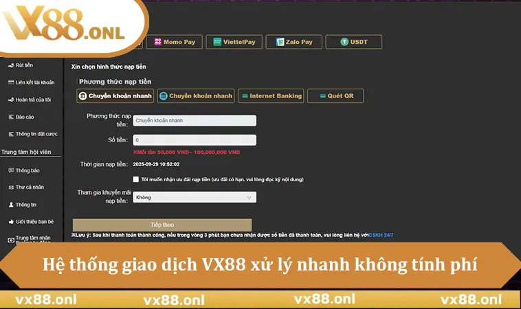 Hệ thống giao dịch VX88 xử lý nhanh không tính phí